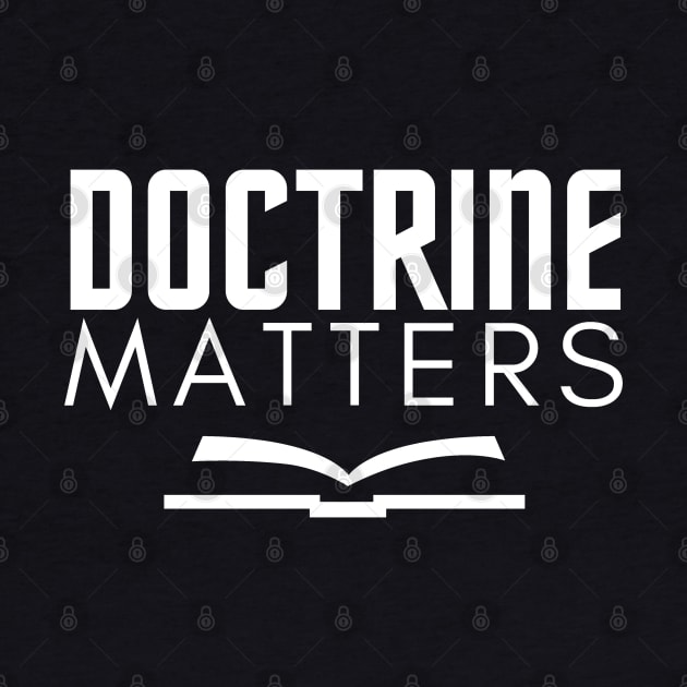 Doctrine Matters Christian Design by SOCMinistries